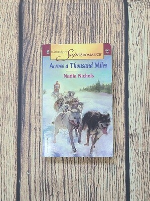 Across a Thousand Miles by Nadia Nichols