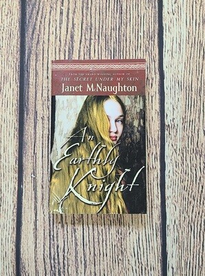 An Earthly Knight by Janet McNaughton