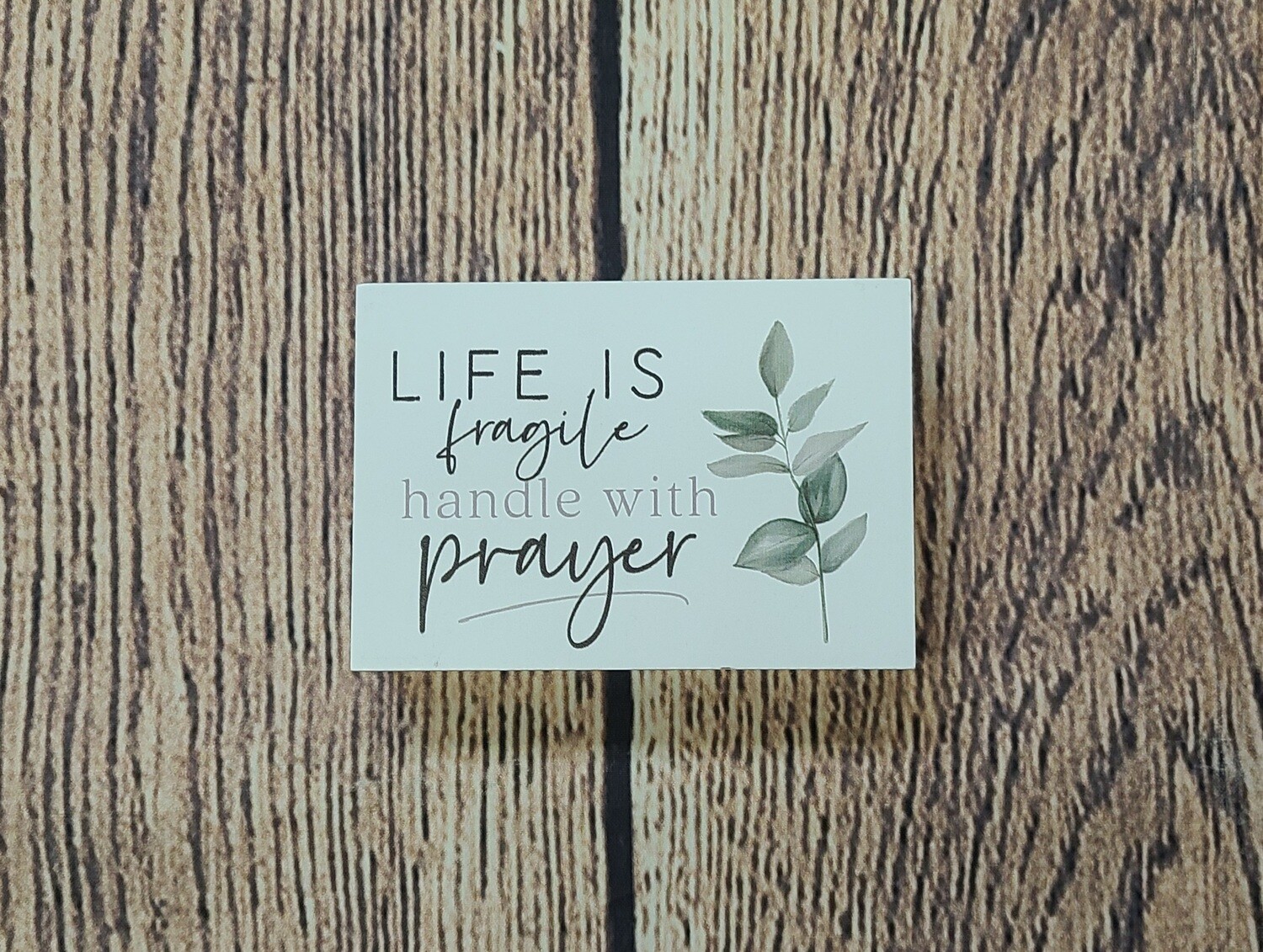 Life is Fragile, Handle with Prayer Prayer Box