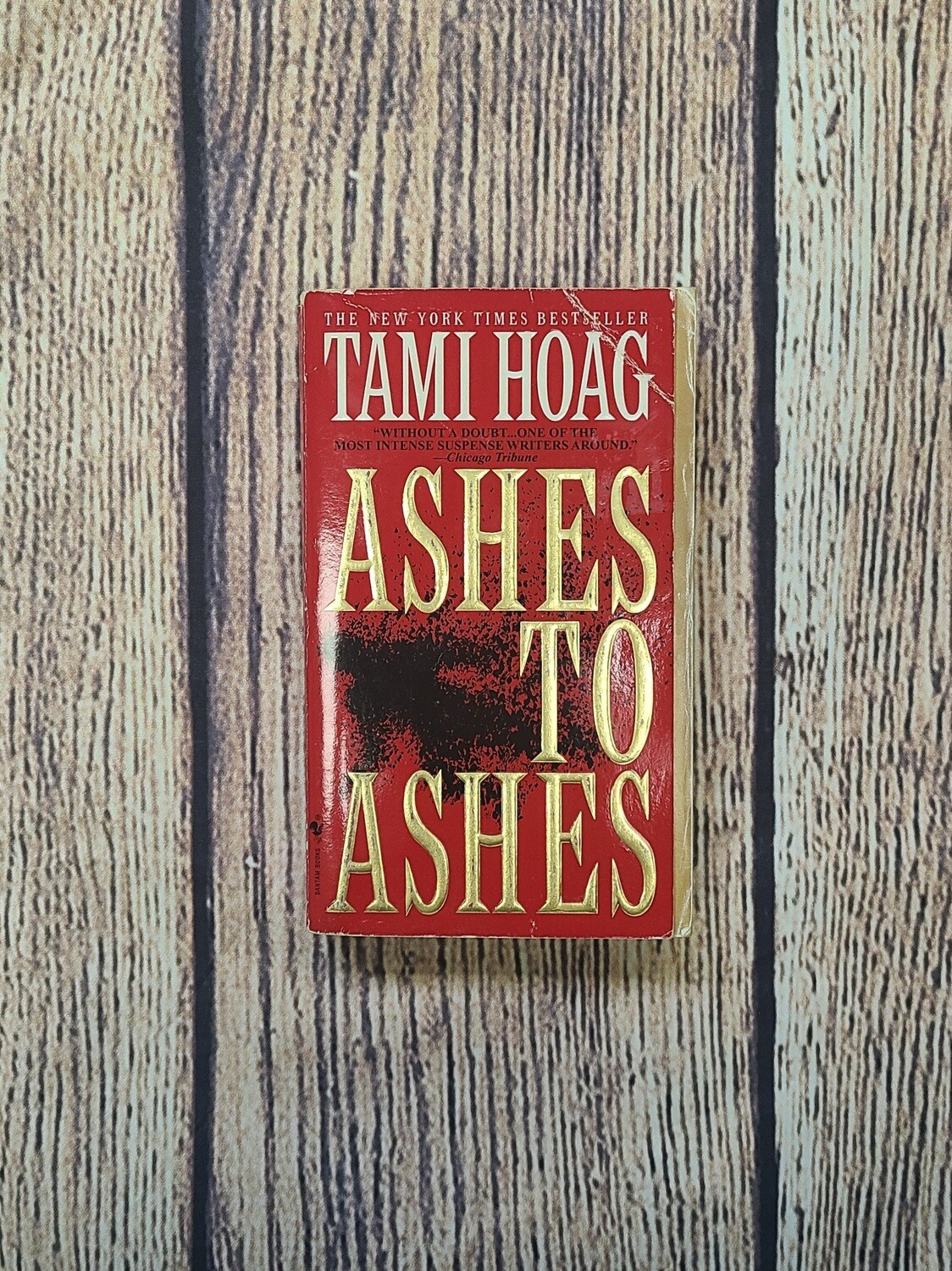 Ashes to Ashes by Tami Hoag