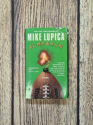Bump &amp; Run by Mike Lupica
