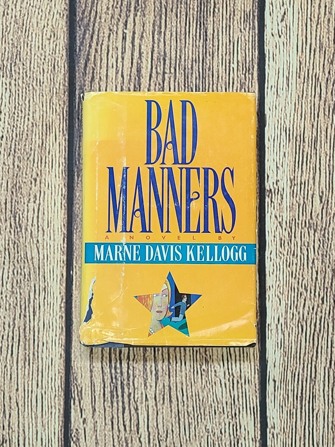 Bad Manners by Marne Davis Kellogg