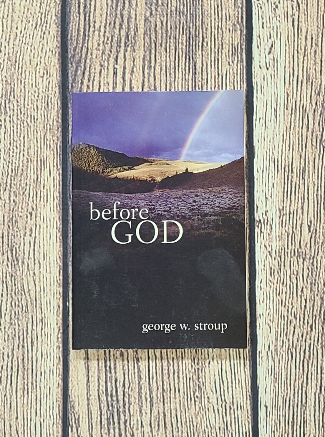 Before God by George W. Stroup
