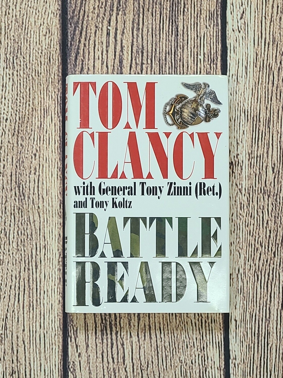 Battle Ready by Tom Clancy with General Tony Zinni and Tony Koltz