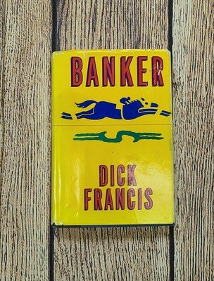 Banker by Dick Francis