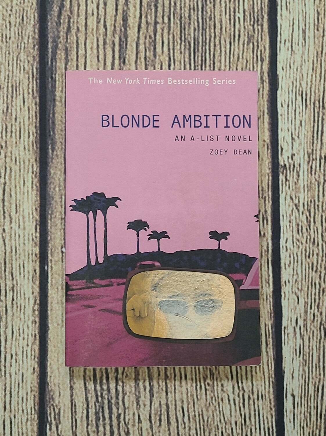 Blonde Ambition by Zoey Dean