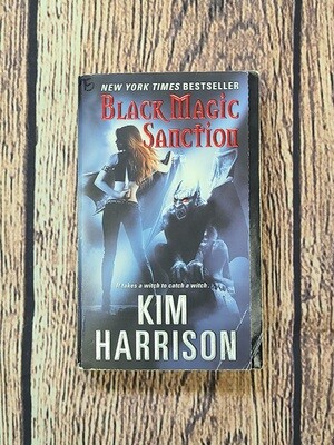 Black Magic Sanction by Kim Harrison