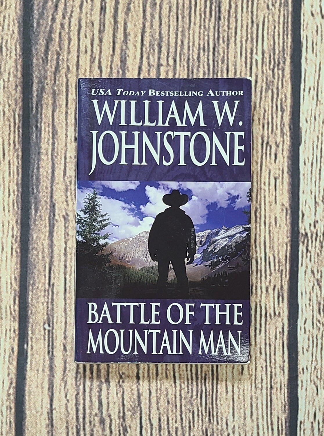 Battle of the Mountain Man by William W. Johnstone