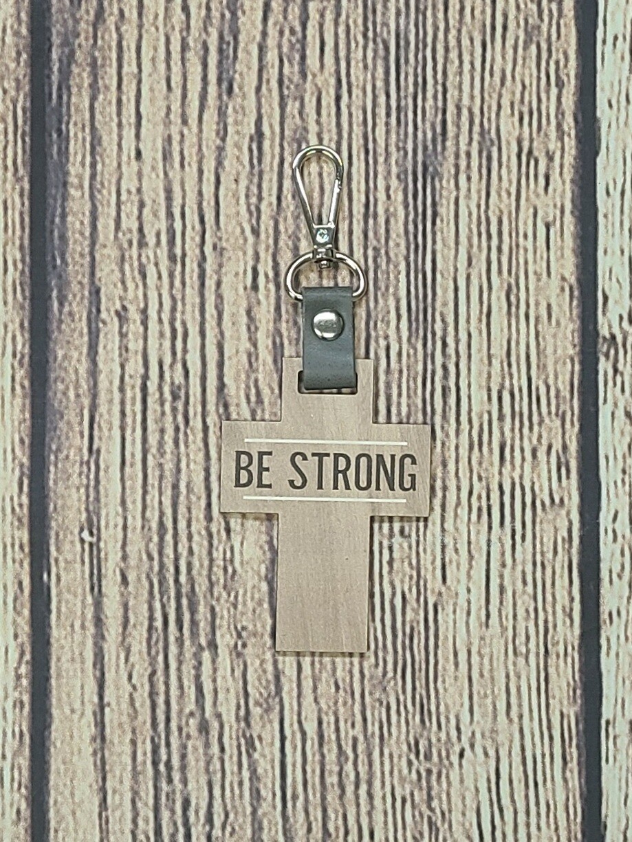 Be Strong Key Chain