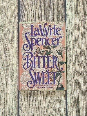 Bitter Sweet by LaVyrle Spencer