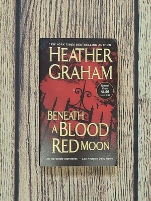 Beneath a Blood Red Moon by Heather Graham