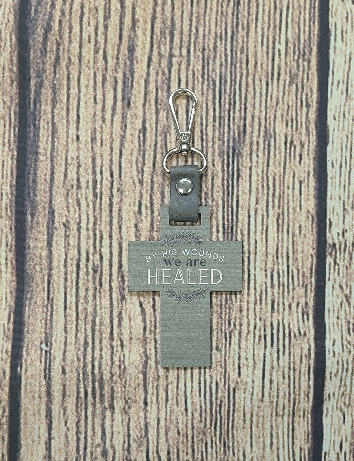 By His Wounds We are Healed Key Chain