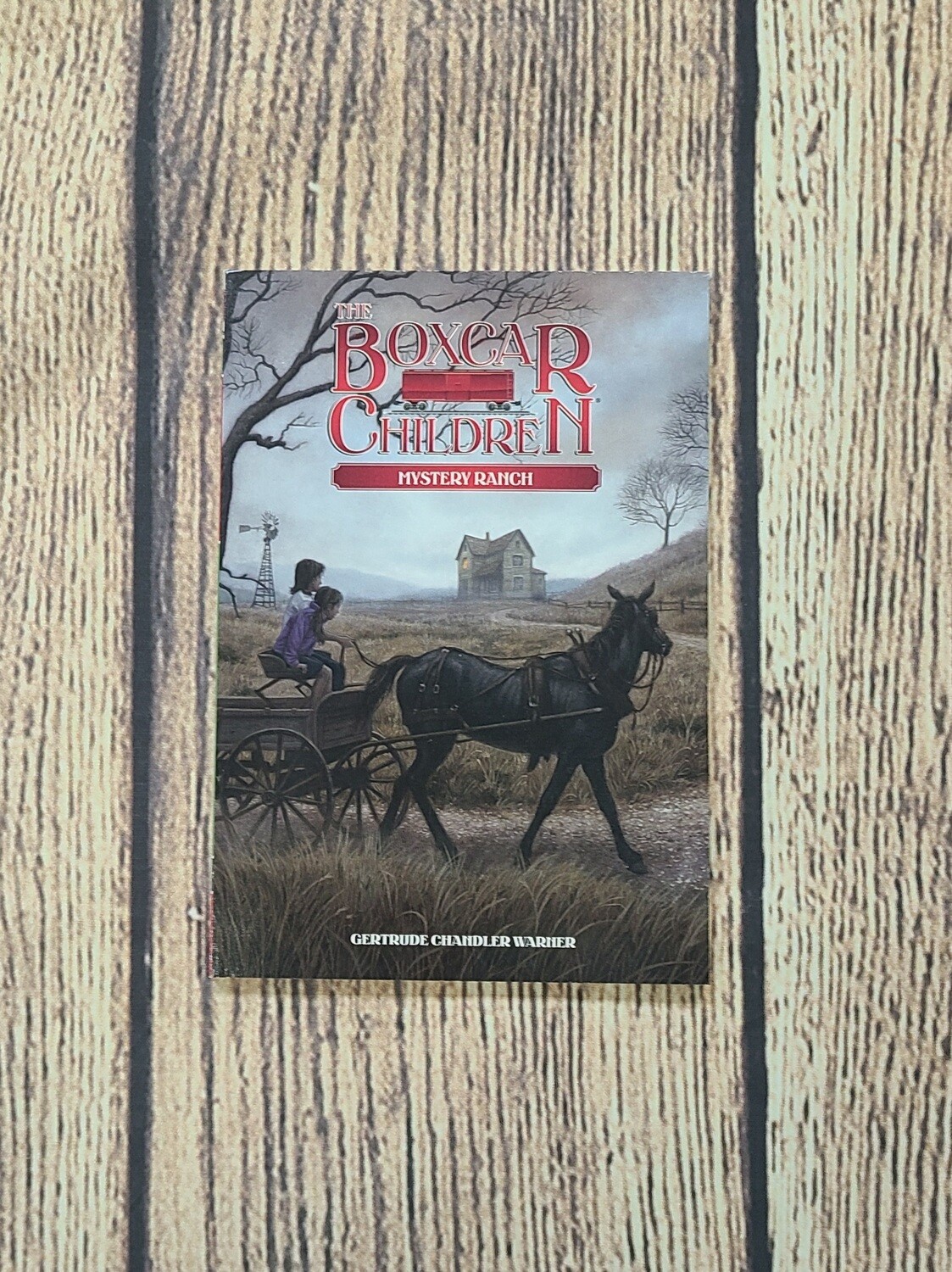 The Boxcar Children: Mystery Ranch by Gertrude Chandler Warner