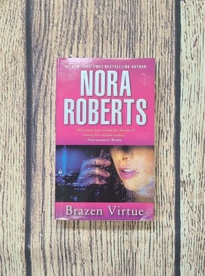 Brazen Virtue by Nora Roberts