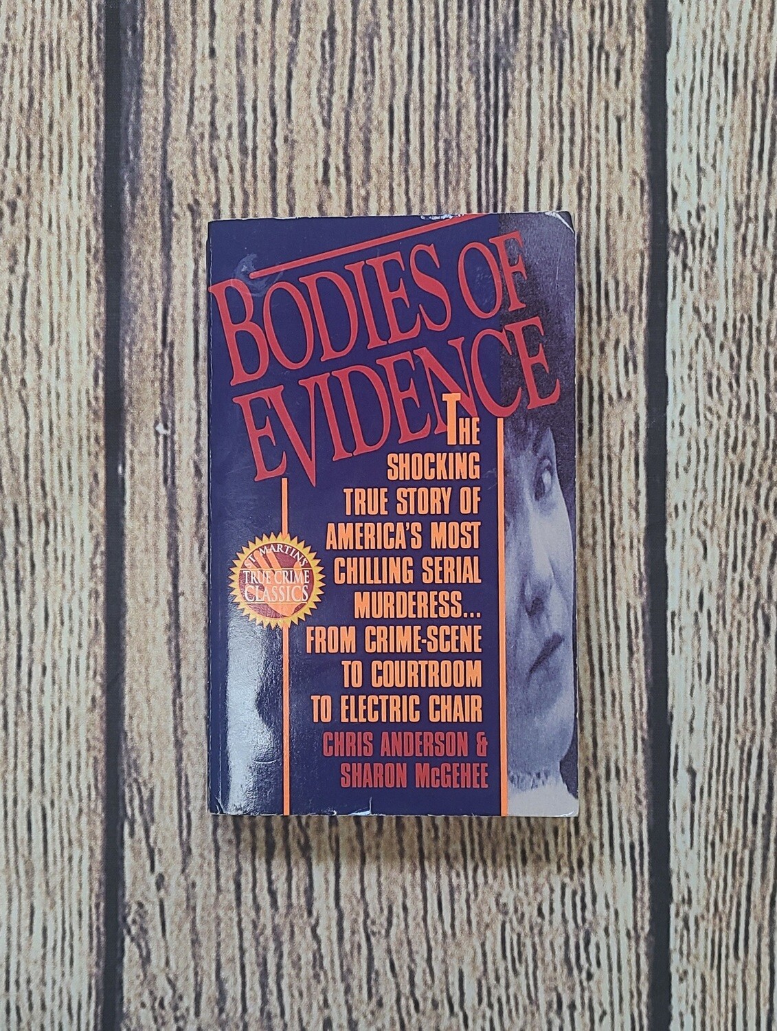 Bodies of Evidence by Chris Anderson and Sharon McGehee