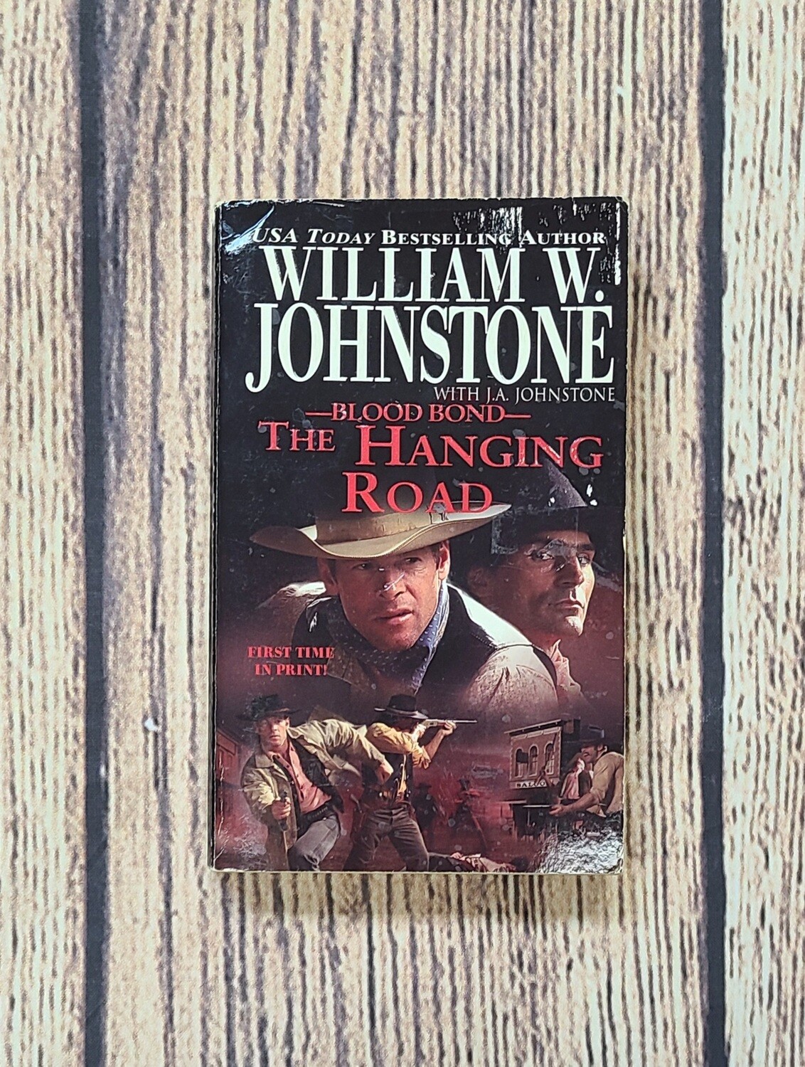 Blood Bond: The Hanging Road by William W. Johnstone with J.A. Johnstone