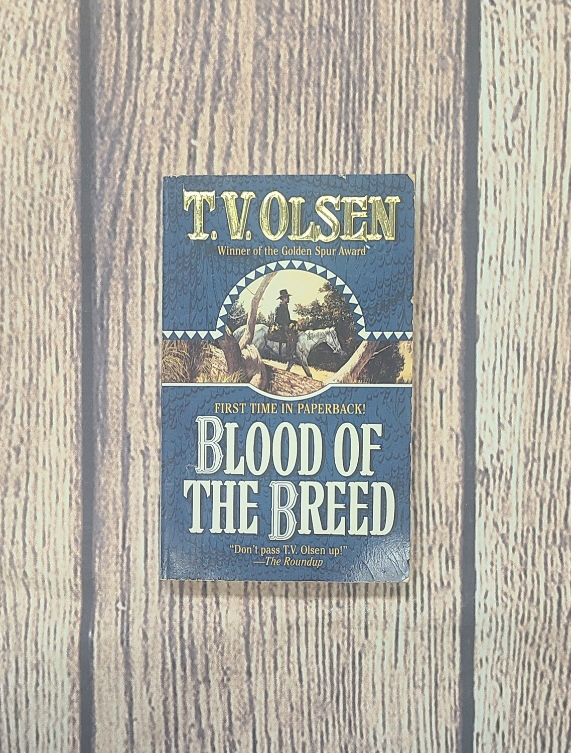 Blood of The Breed by T.V. Olsen