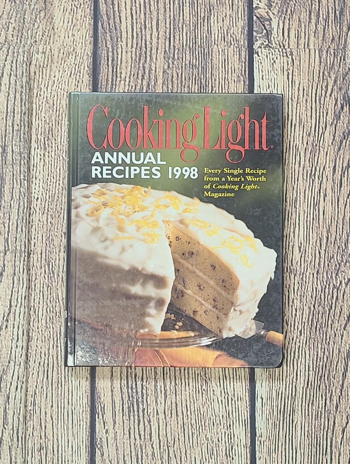 Cooking Light: Annual Recipes 1998 by Oxmoor House