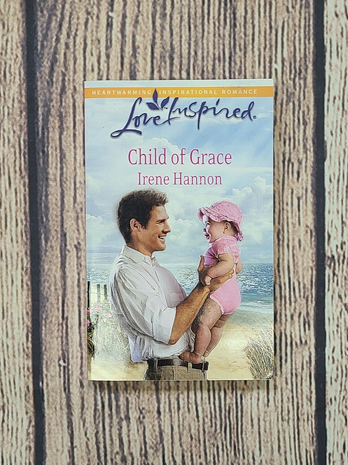 Child of Grace by Irene Hannon