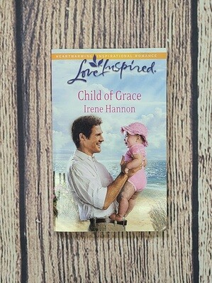 Child of Grace by Irene Hannon