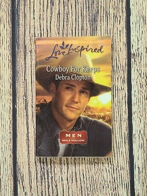 Cowboy For Keeps by Debra Clopton