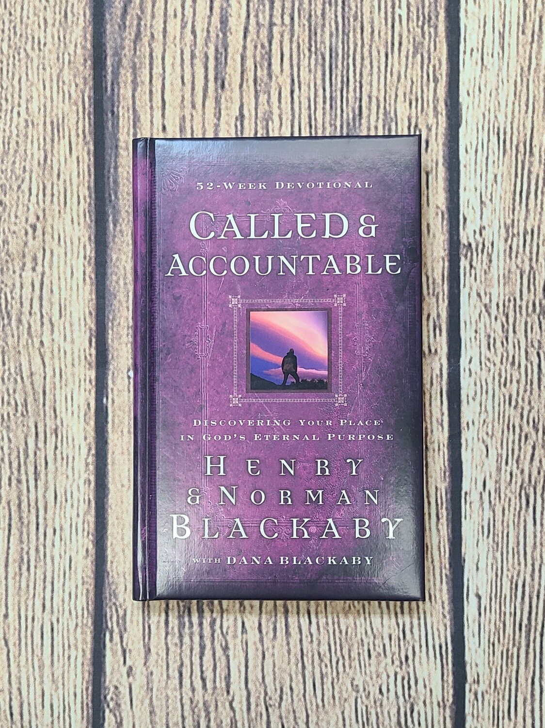 Called and Accountable: 52-Week Devotional by Henry and Norman Blackaby