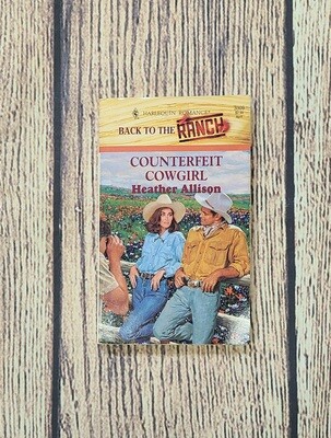 Counterfeit Cowgirl by Heather Allison