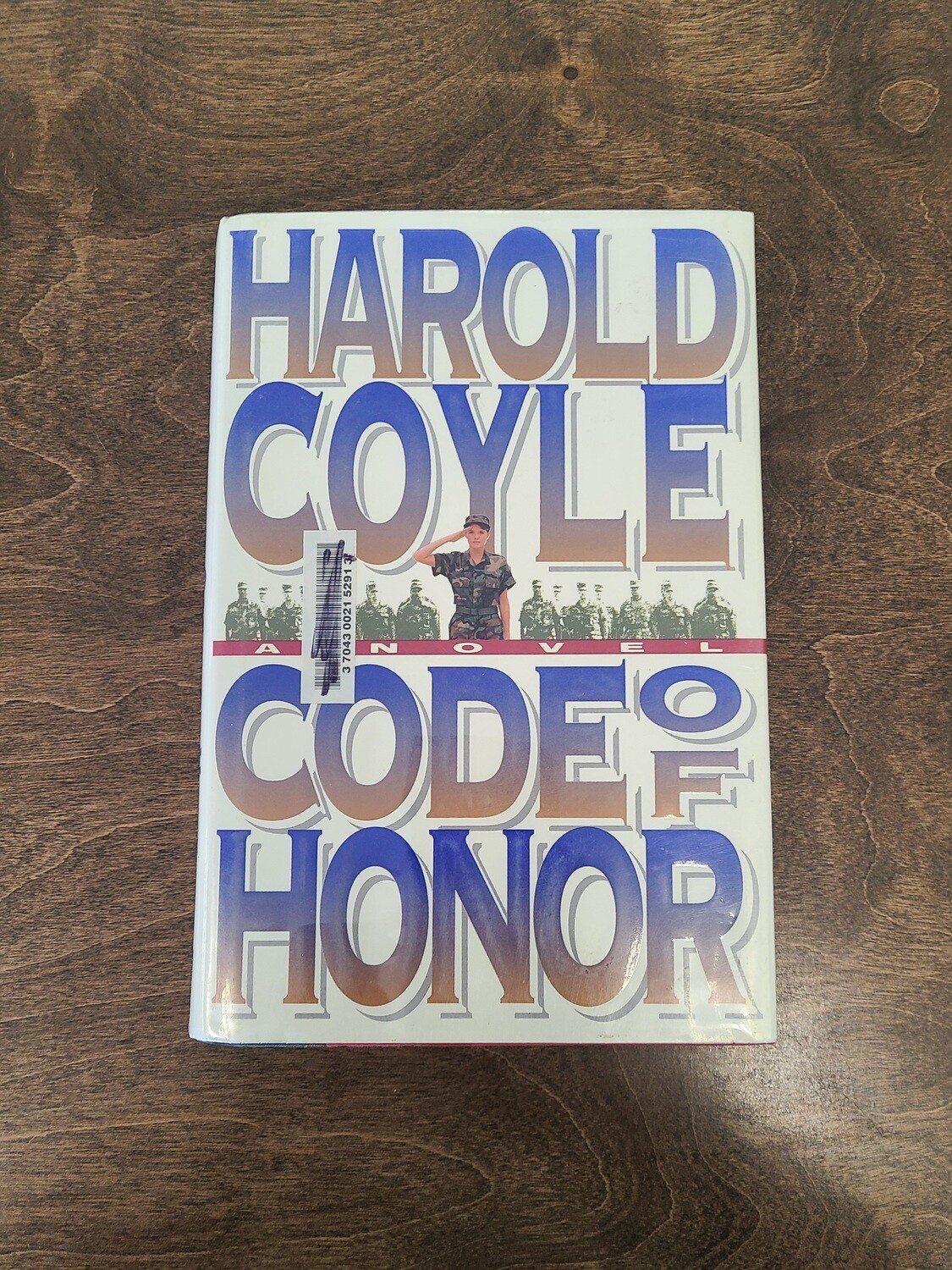 Code of Honor by Harold Coyle - Hardback