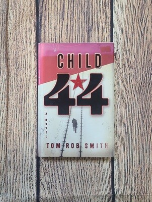 Child 44 by Tom Rob Smith