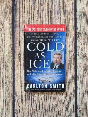 Cold As Ice by Carlton Smith