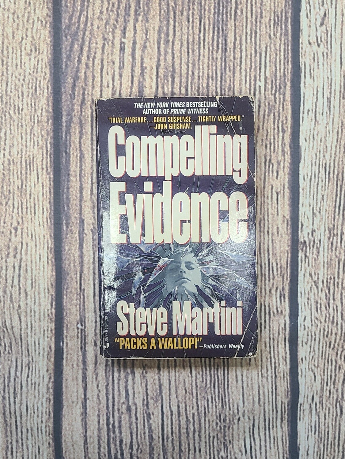 Compelling Evidence by Steve Martini