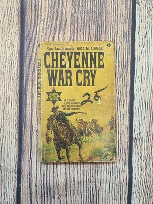 Cheyenne War Cry by Noel M. Loomis