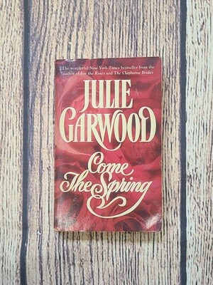 Come the Spring by Julie Garwood