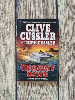 Crescent Dawn by Clive Cussler and Dirk Cussler