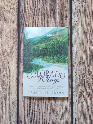 Colorado Wings by Tracie Peterson