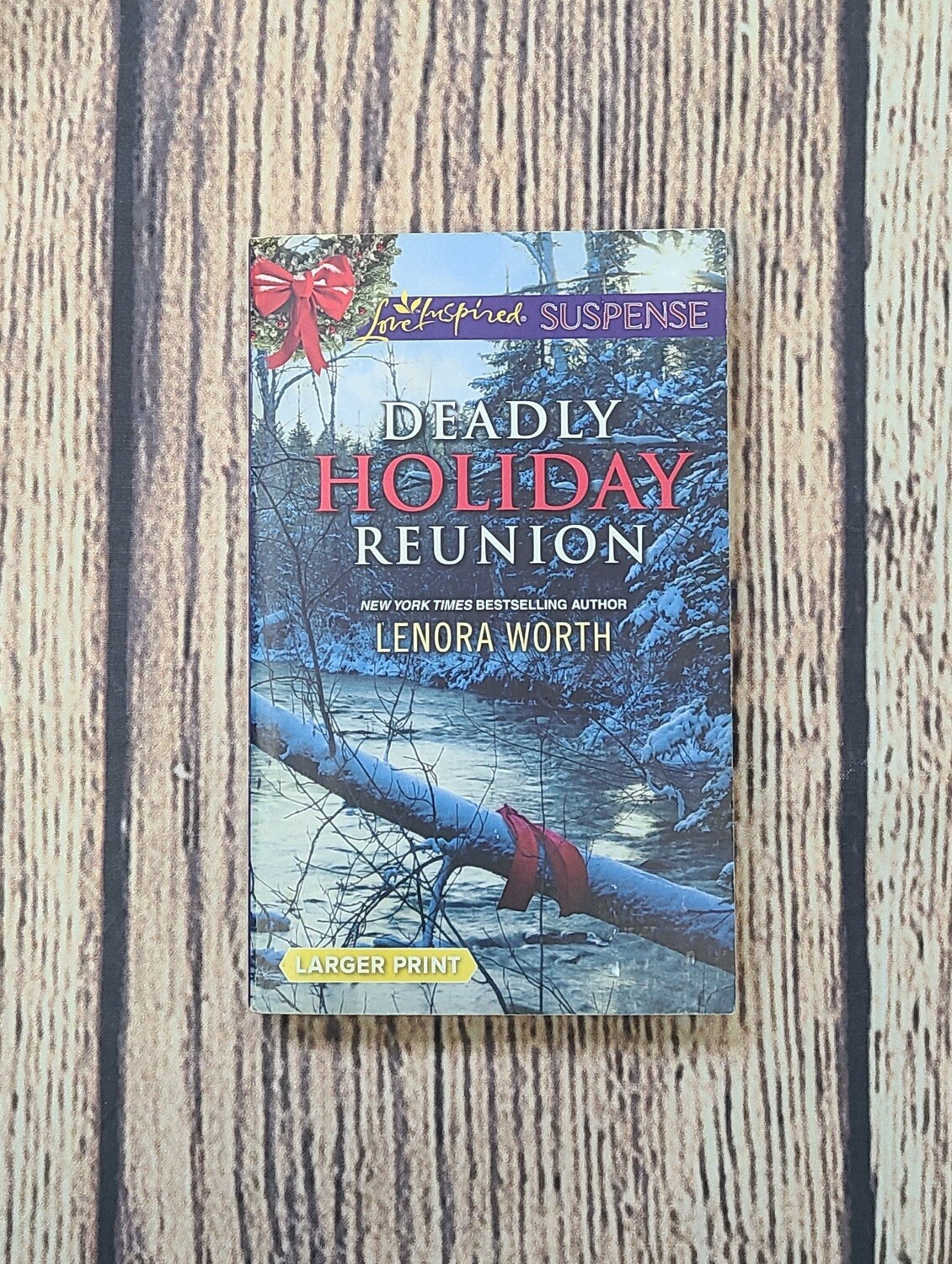 Deadly Holiday Reunion by Lenora Worth
