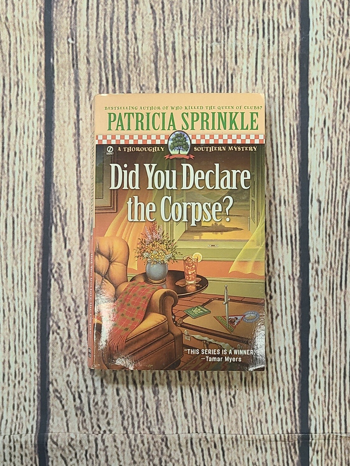 Did You Declare the Corpse? by Patricia Sprinkle