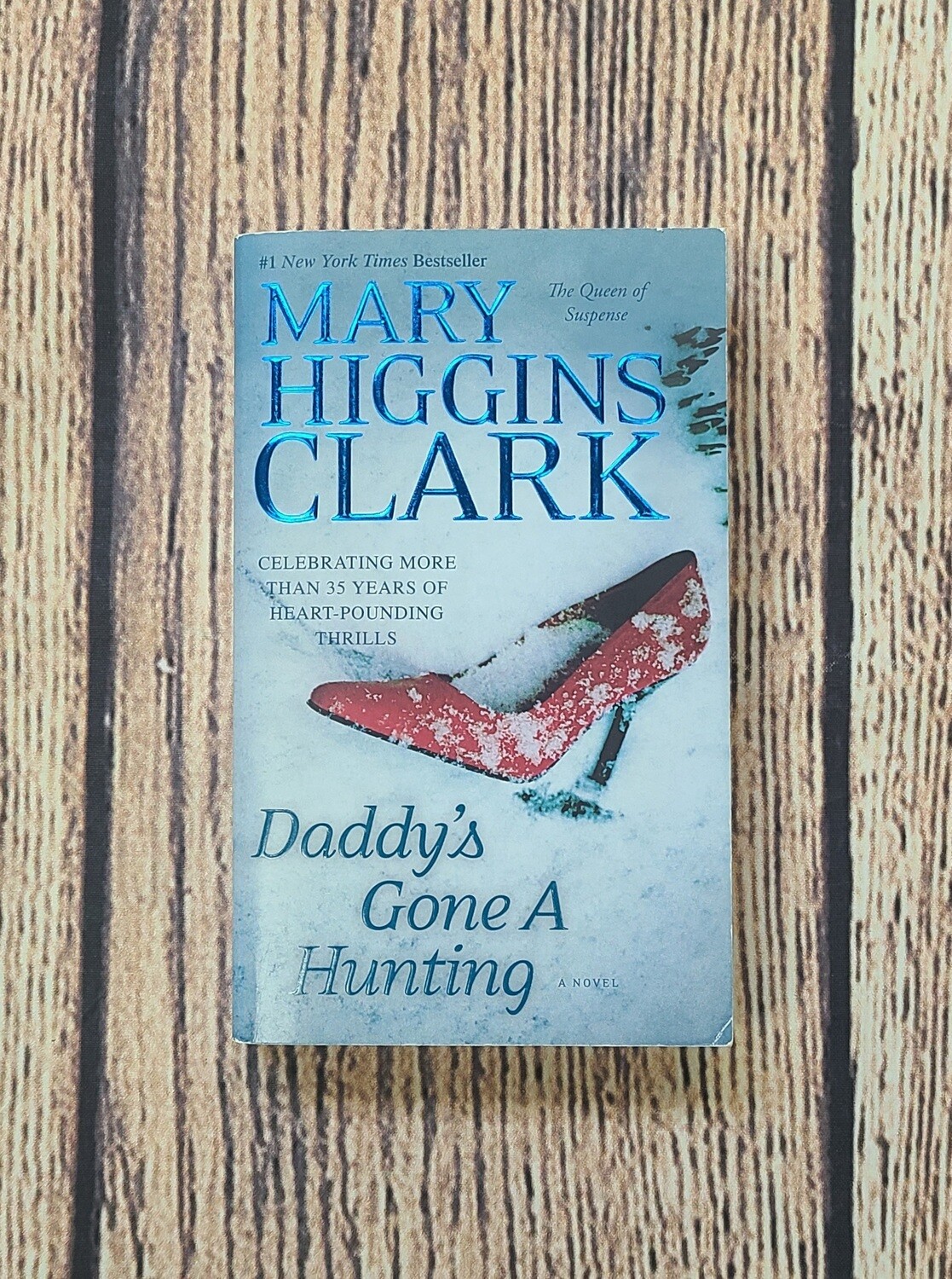 Daddy's Gone A Hunting by Mary Higgins Clark