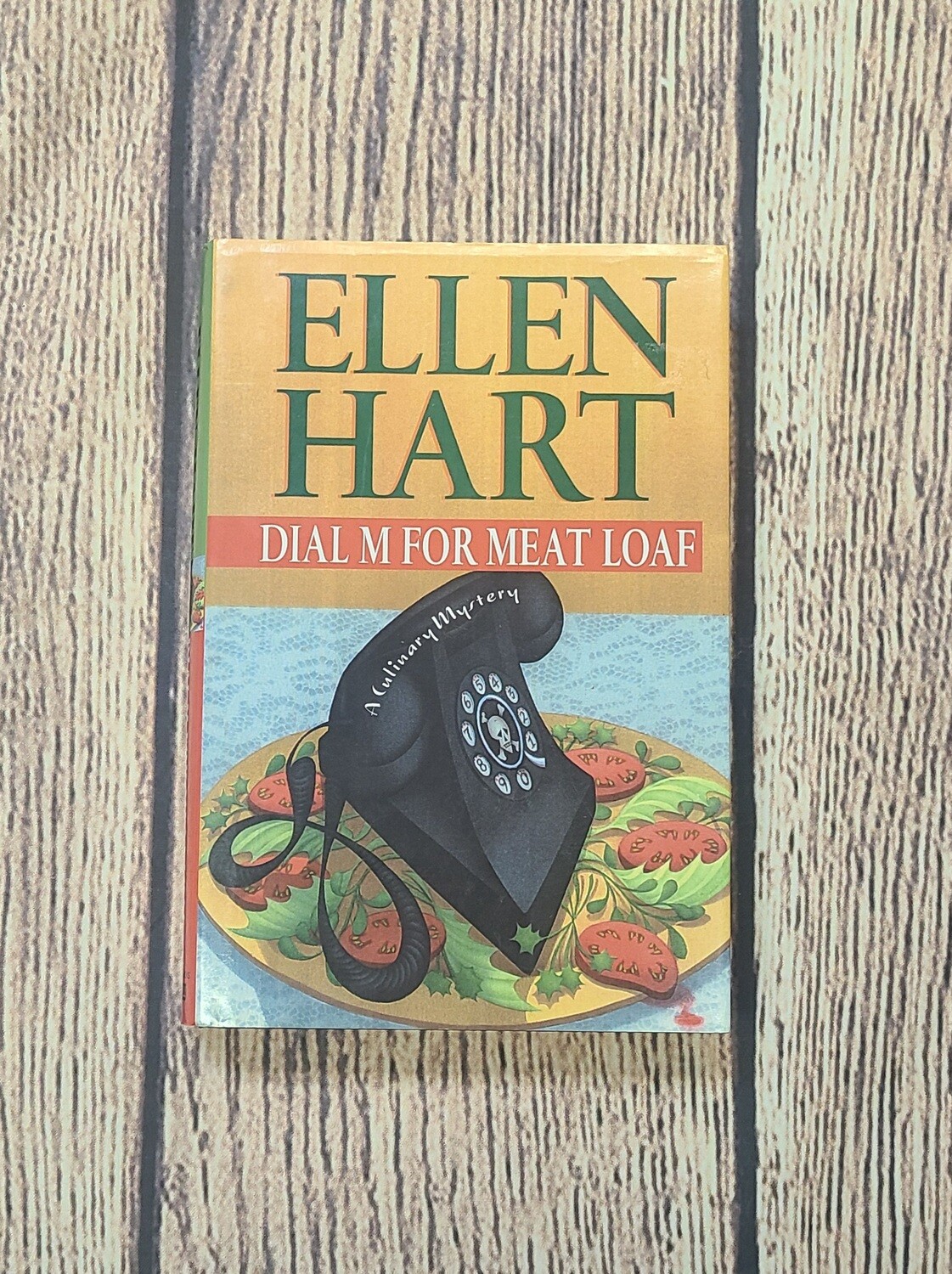 Dial M for Meatloaf by Ellen Hart