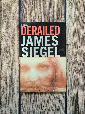 Derailed by James Siegel