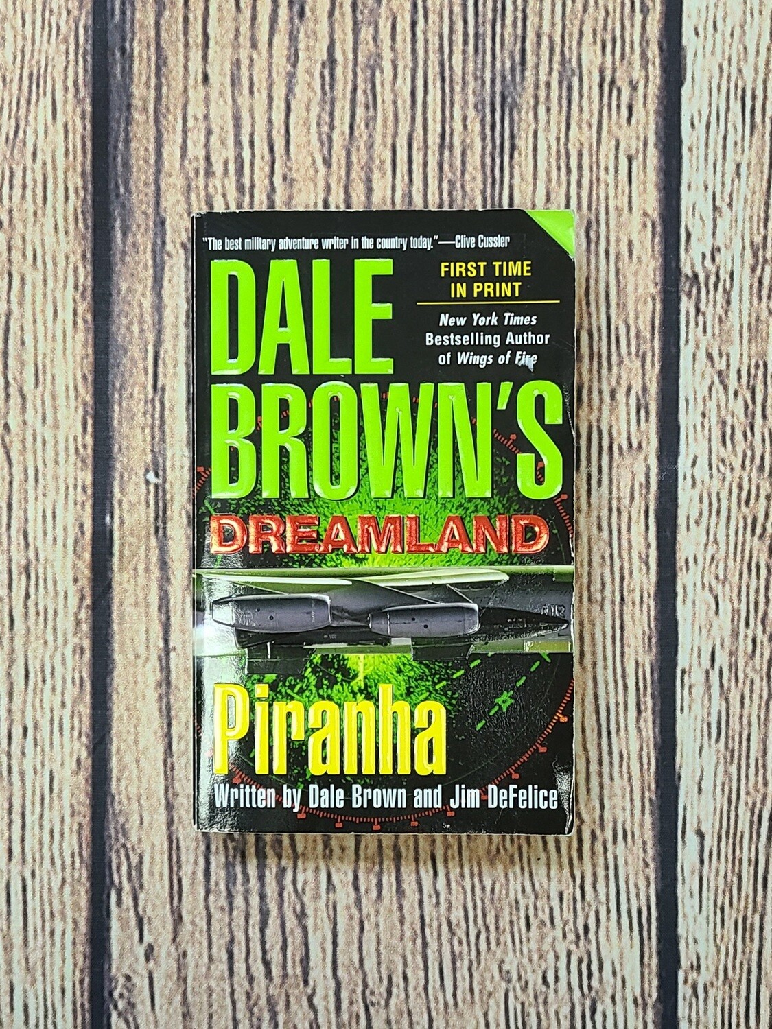 Dale Brown&#39;s Dreamland: Piranha by Dale Brown and Jim DeFelice