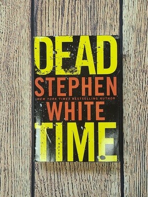 Dead Time by Stephen White