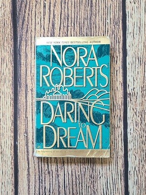 Daring to Dream by Nora Roberts