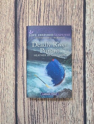 Deadly River Pursuit by Heather Woodhaven