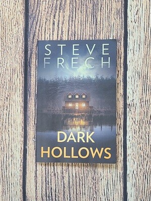 Dark Hollows by Steve Frech