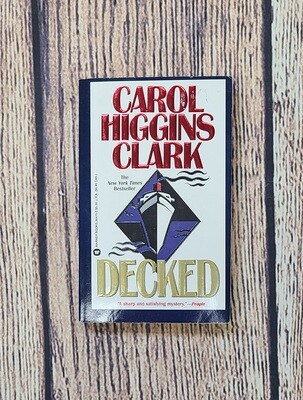 Decked by Carol Higgins Clark