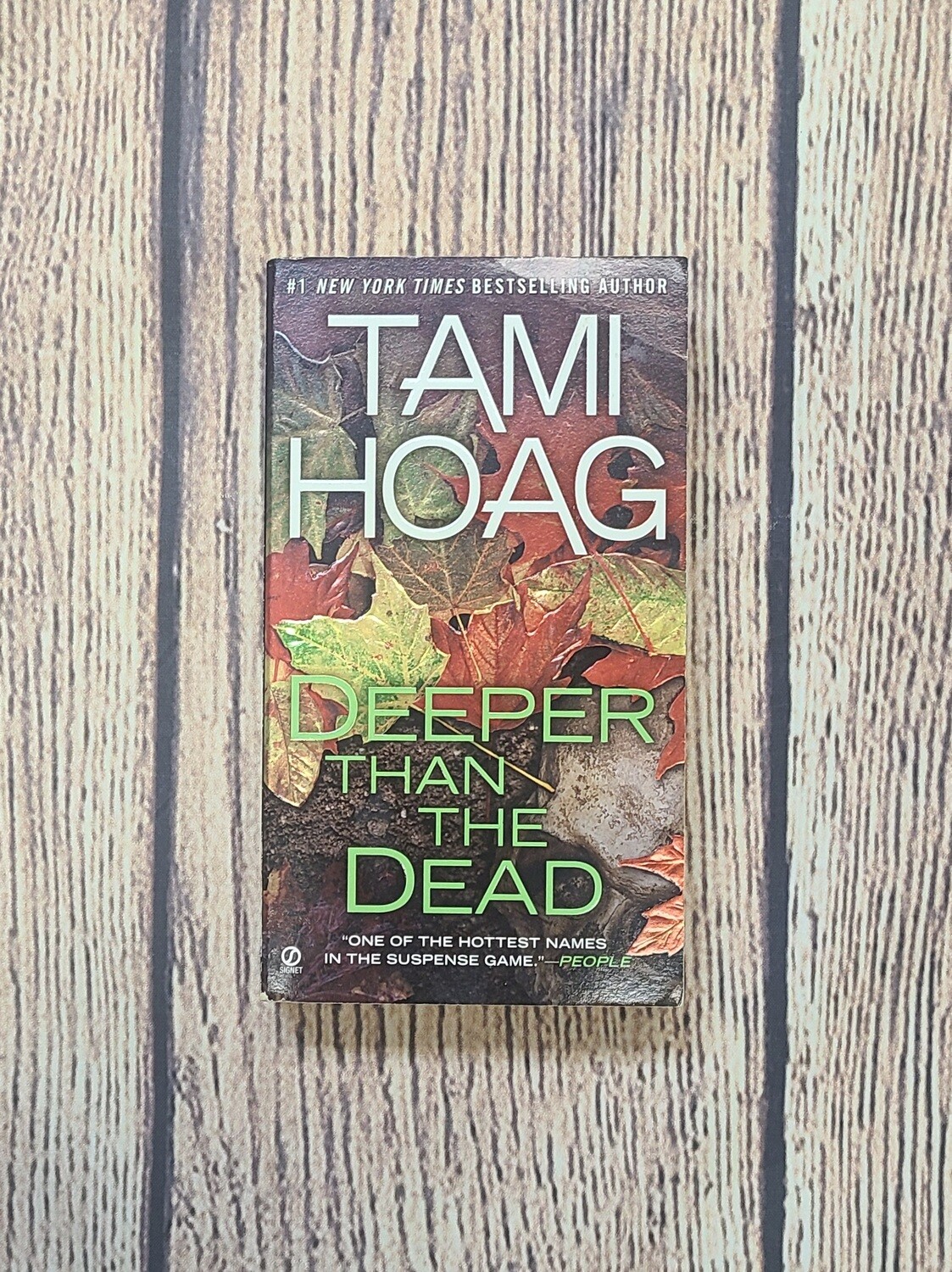 Deeper than the Dead by Tami Hoag