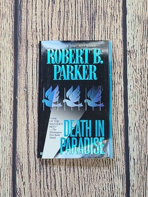 Death in Paradise by Robert B. Parker