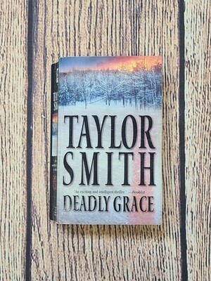 Deadly Grace by Taylor Smith