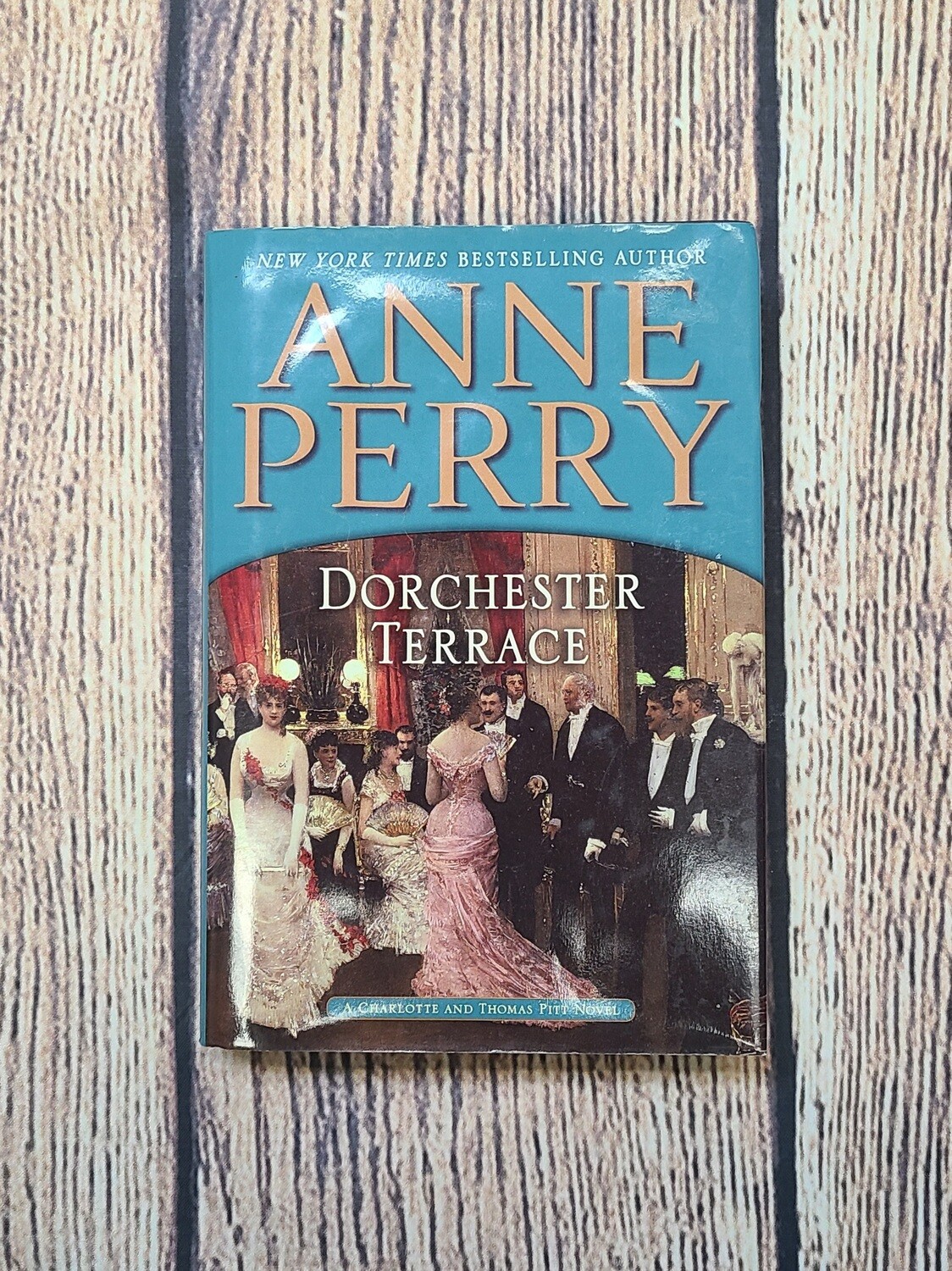 Dorchester Terrace by Anne Perry